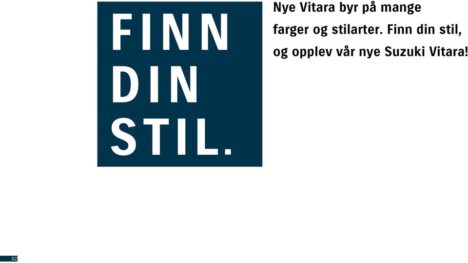 Finn din stil, og opplev