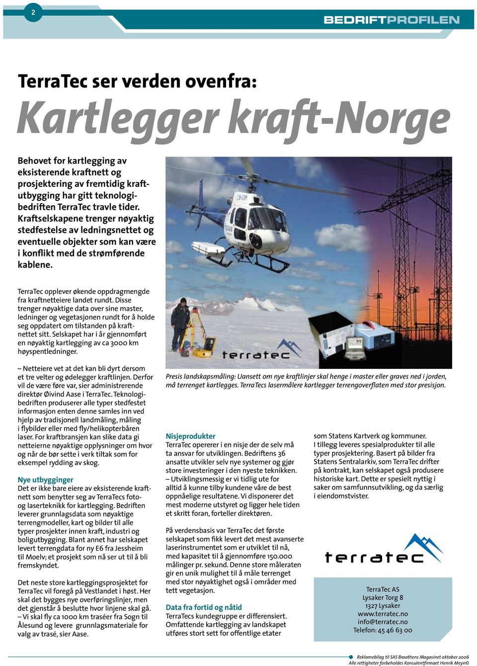 TerraTec opplever økende oppdragmengde fra kraftnetteiere landet rundt.