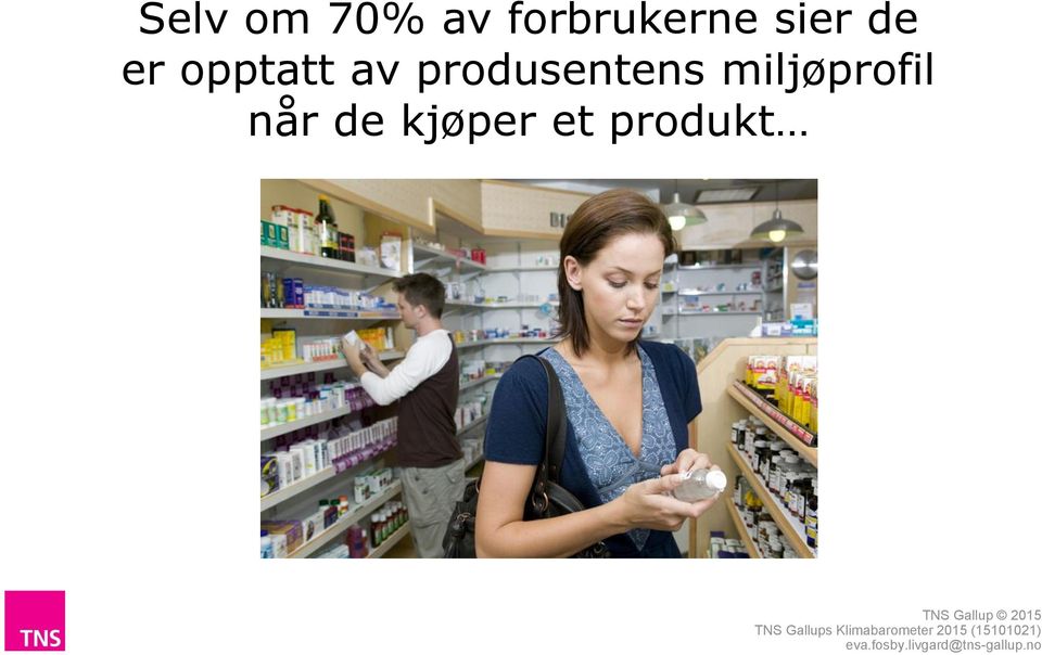 opptatt av produsentens