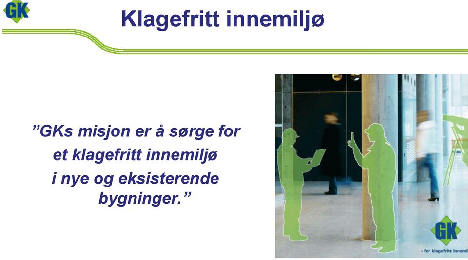 klagefritt innemiljø i