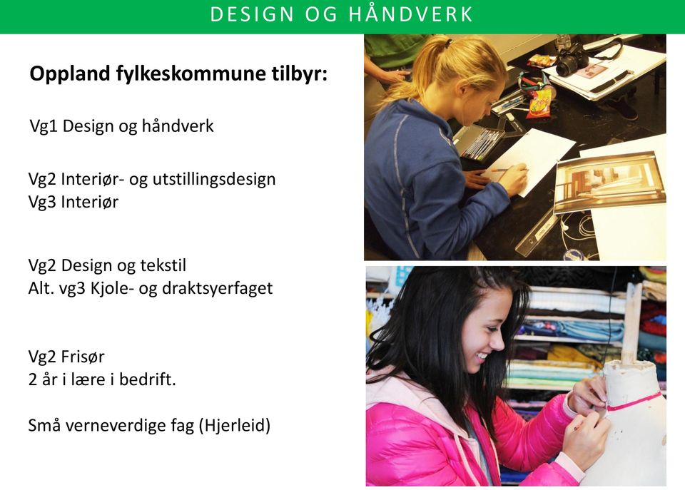 Interiør Vg2 Design og tekstil Alt.