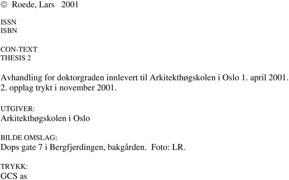 2. opplag trykt i november 2001.