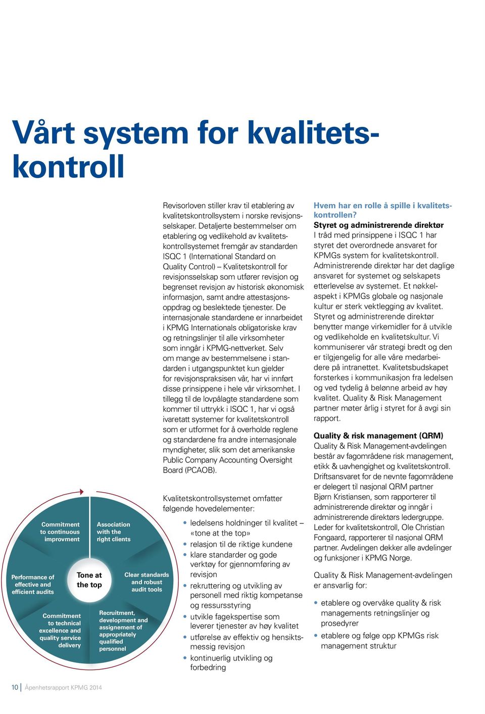 kvalitetskontrollsystem i norske revisjonsselskaper.