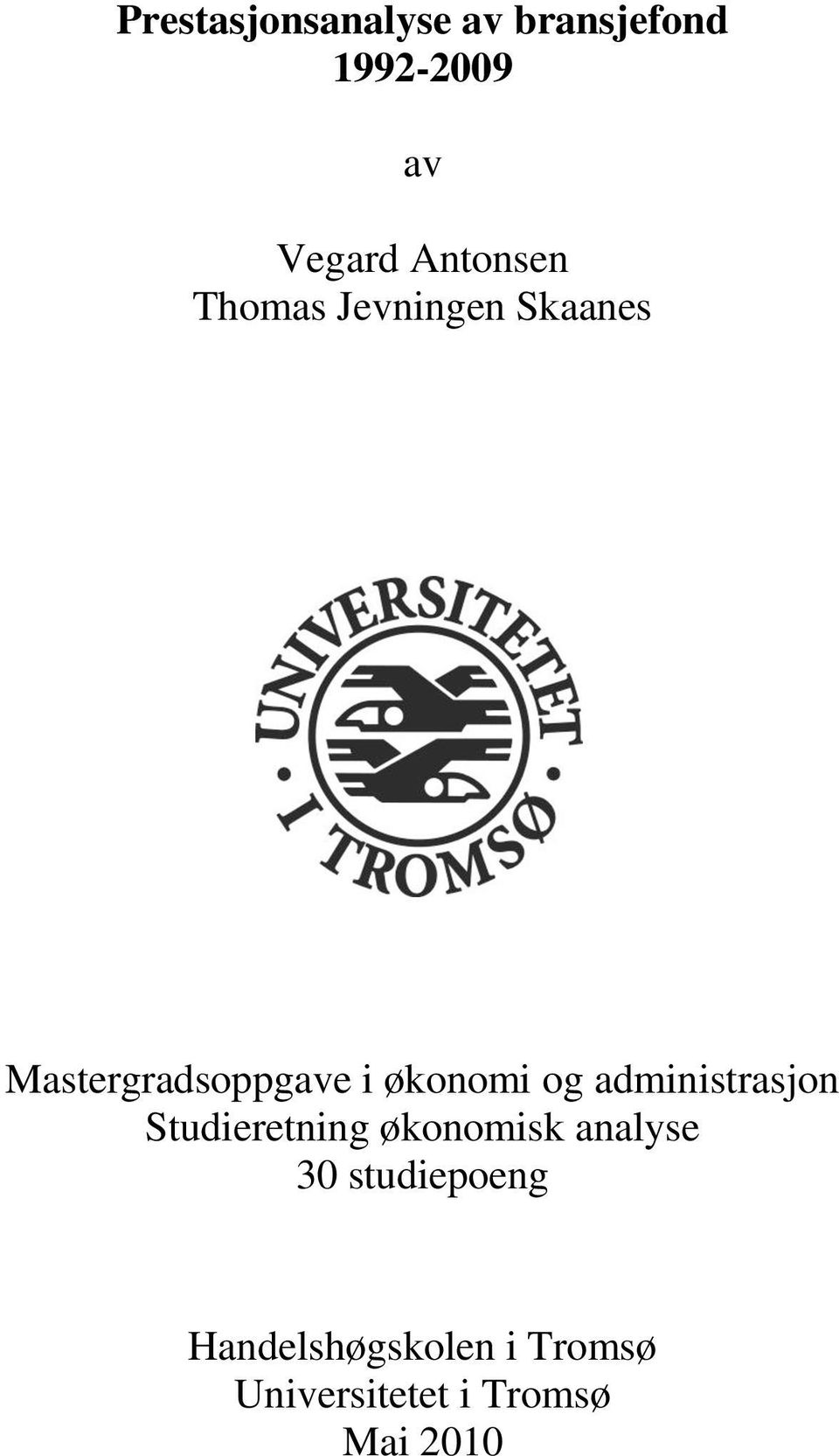 økonomi og administrasjon Studieretning økonomisk analyse