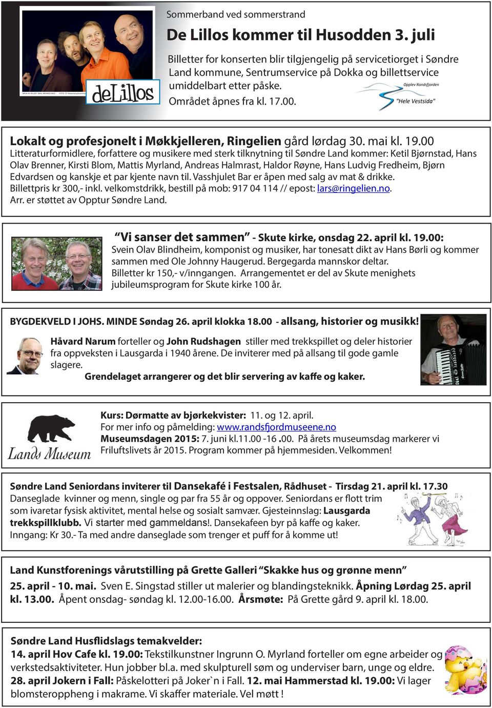 Lokalt og profesjonelt i Møkkjelleren, Ringelien gård lørdag 30. mai kl. 19.