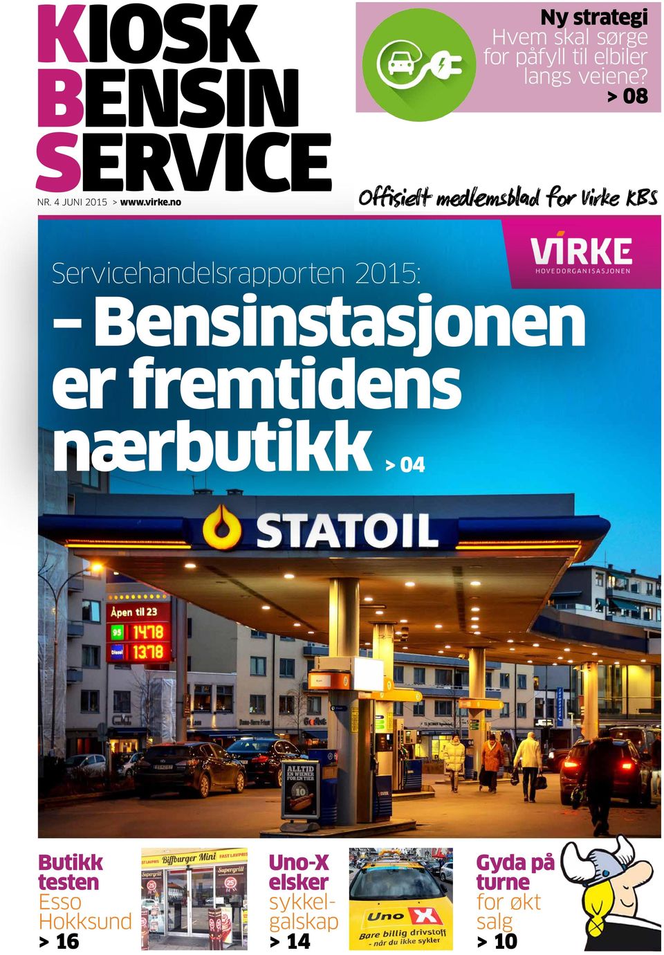 > 08 Servicehandelsrapporten 2015: Bensinstasjonen er fremtidens