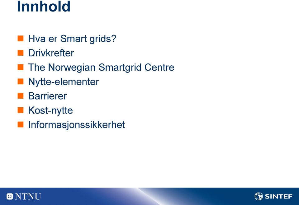 Smartgrid Centre Nytte-elementer