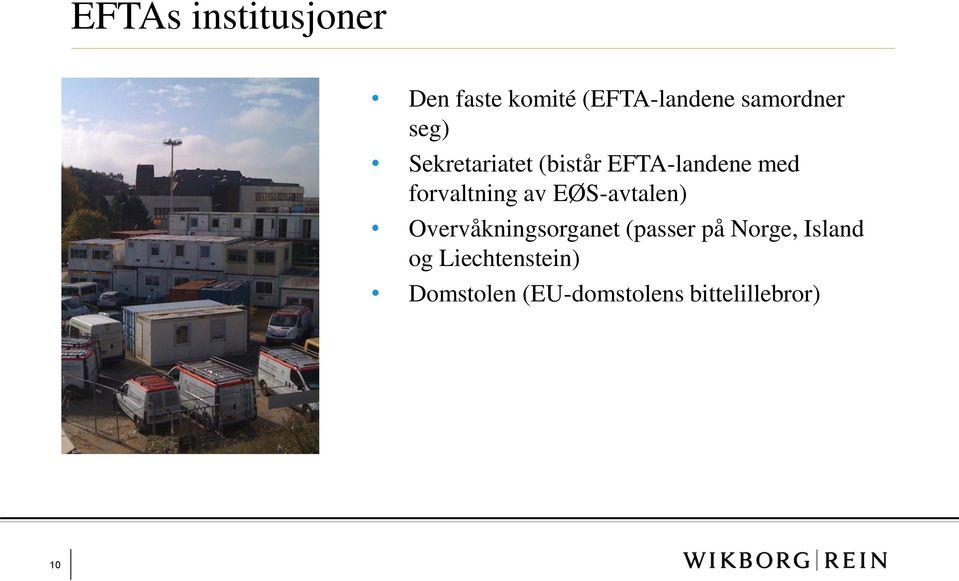 forvaltning av EØS-avtalen) Overvåkningsorganet (passer på