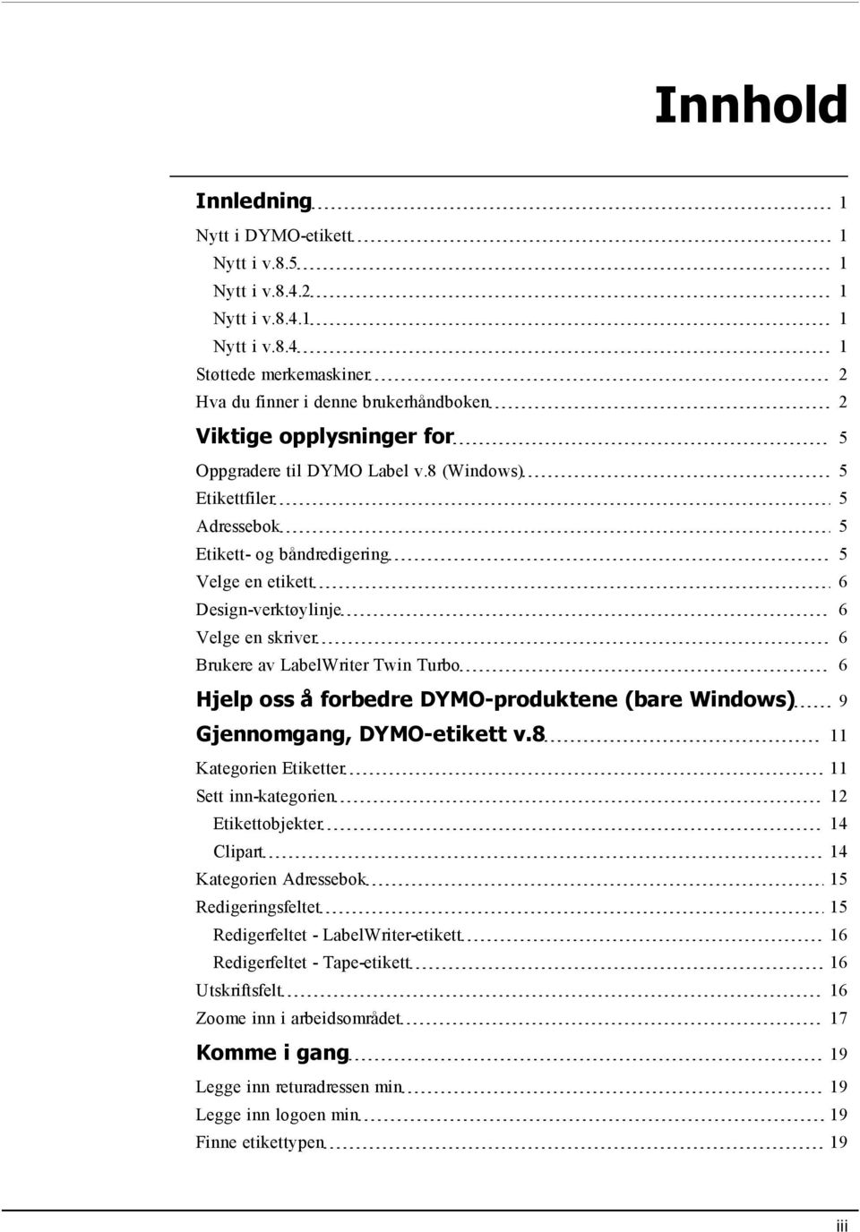 DYMO-produktene (bare Windows) 9 Gjennomgang, DYMO-etikett v.