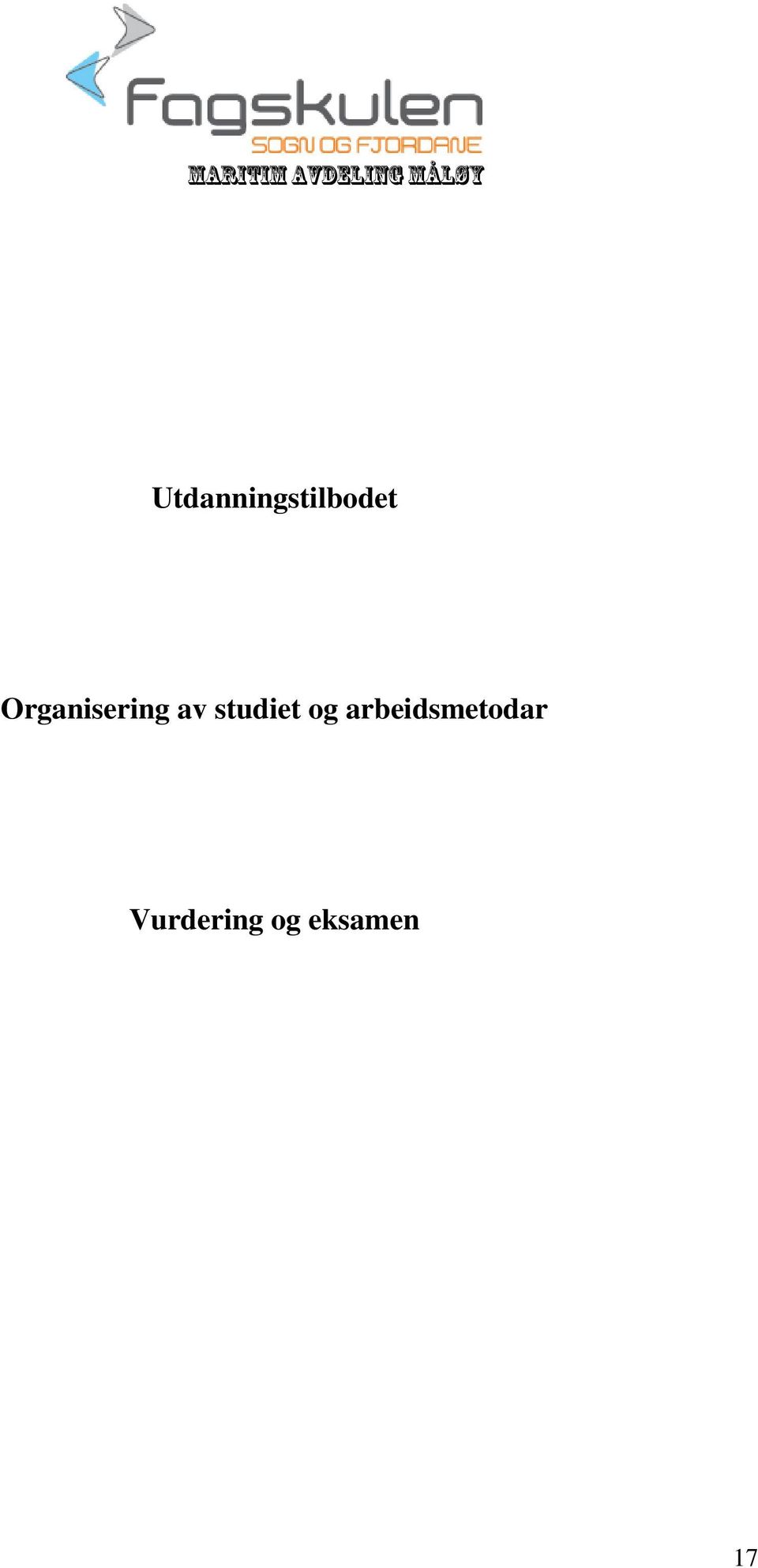 Organisering av studiet og