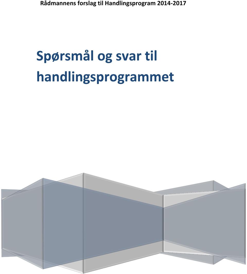 2014-2017 Spørsmål og