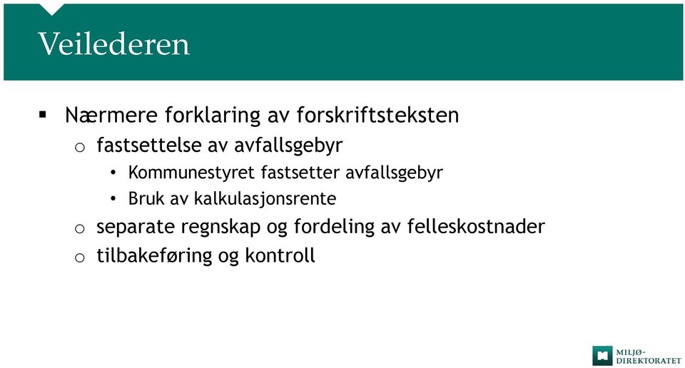 avfallsgebyr Bruk av kalkulasjonsrente o separate