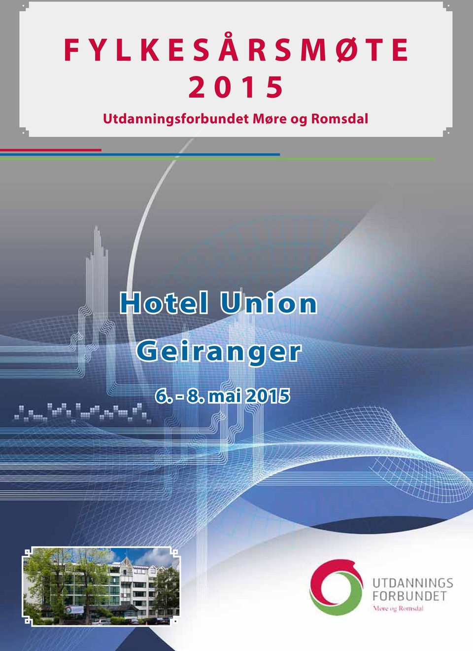 og Romsdal Hotel Union