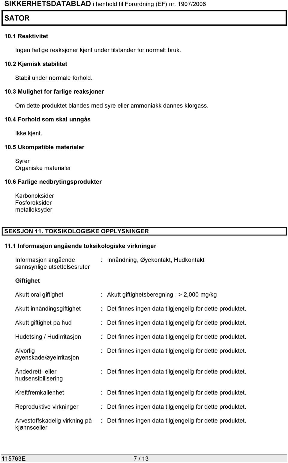 TOKSIKOLOGISKE OPPLYSNINGER 11.