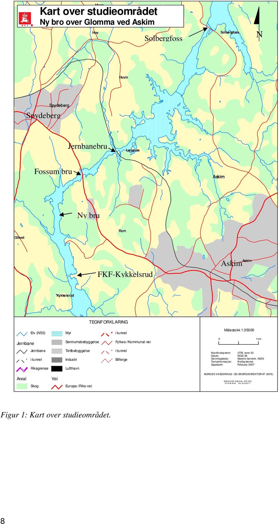 Tettbebyggelse Industri Lufthavn i tunnel Bilferge Koordinatsystem: Datum: Grunnlagsdata: Temainformasjon: Oppdatert: UTM, sone 33 WGS 84 Statens kartverk, N250 Kraftsystemet