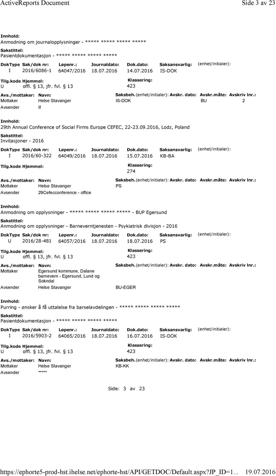 2016 KB-BA 274 Avsender 29Cefecconference - office PS Anmodning om opplysninger - ***** ***** ***** ***** - BP Egersund Anmodning om opplysninger - Barneverntjenesten - Psykiatrisk divisjon -