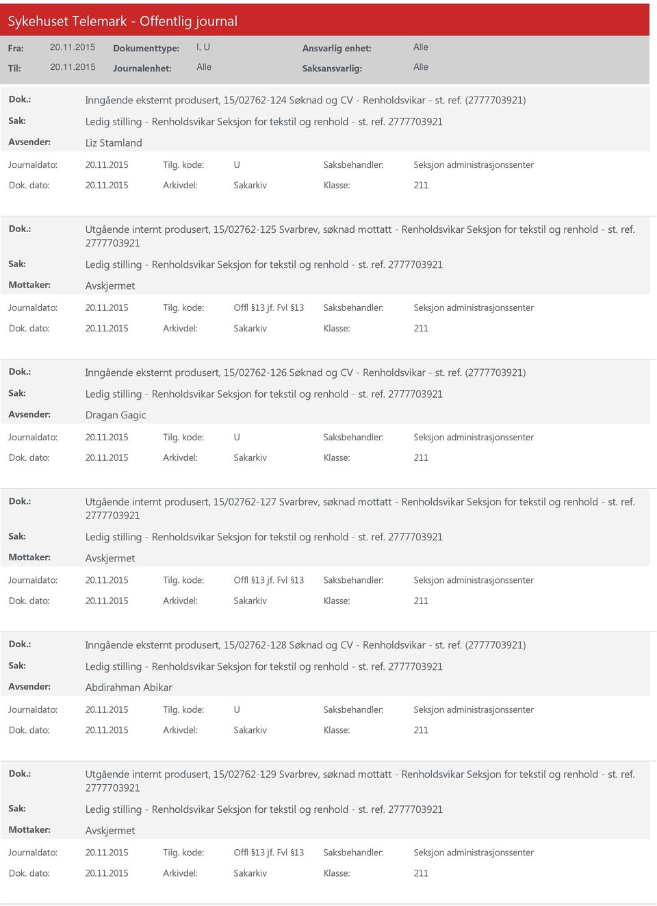 Inngående eksternt produsert, 15/02762-126 Søknad og CV - Renholdsvikar - st. ref.