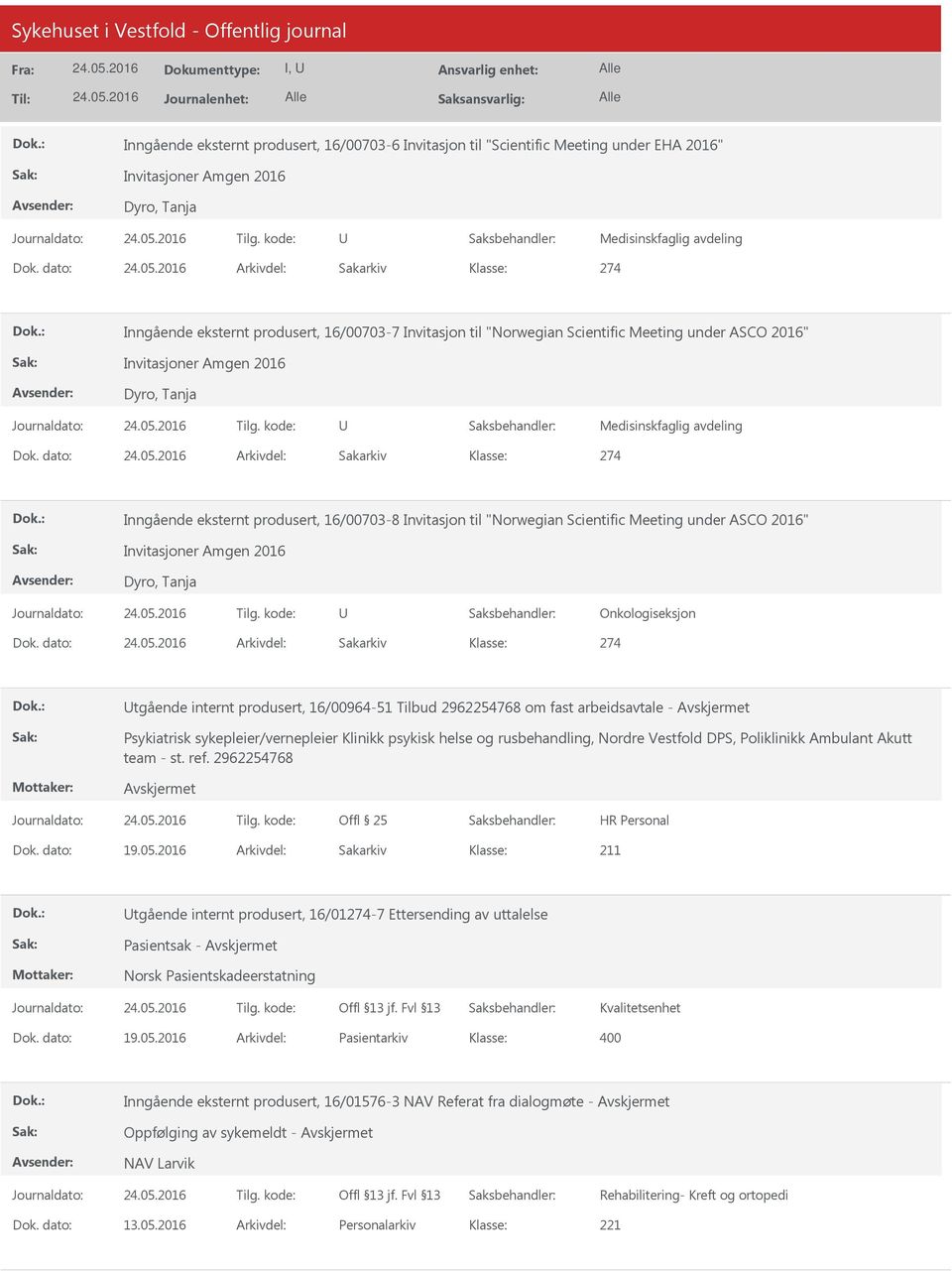 dato: Arkivdel: Sakarkiv 274 Inngående eksternt produsert, 16/00703-8 Invitasjon til "Norwegian Scientific Meeting under ASCO 2016" Invitasjoner Amgen 2016 Dyro, Tanja Onkologiseksjon Dok.