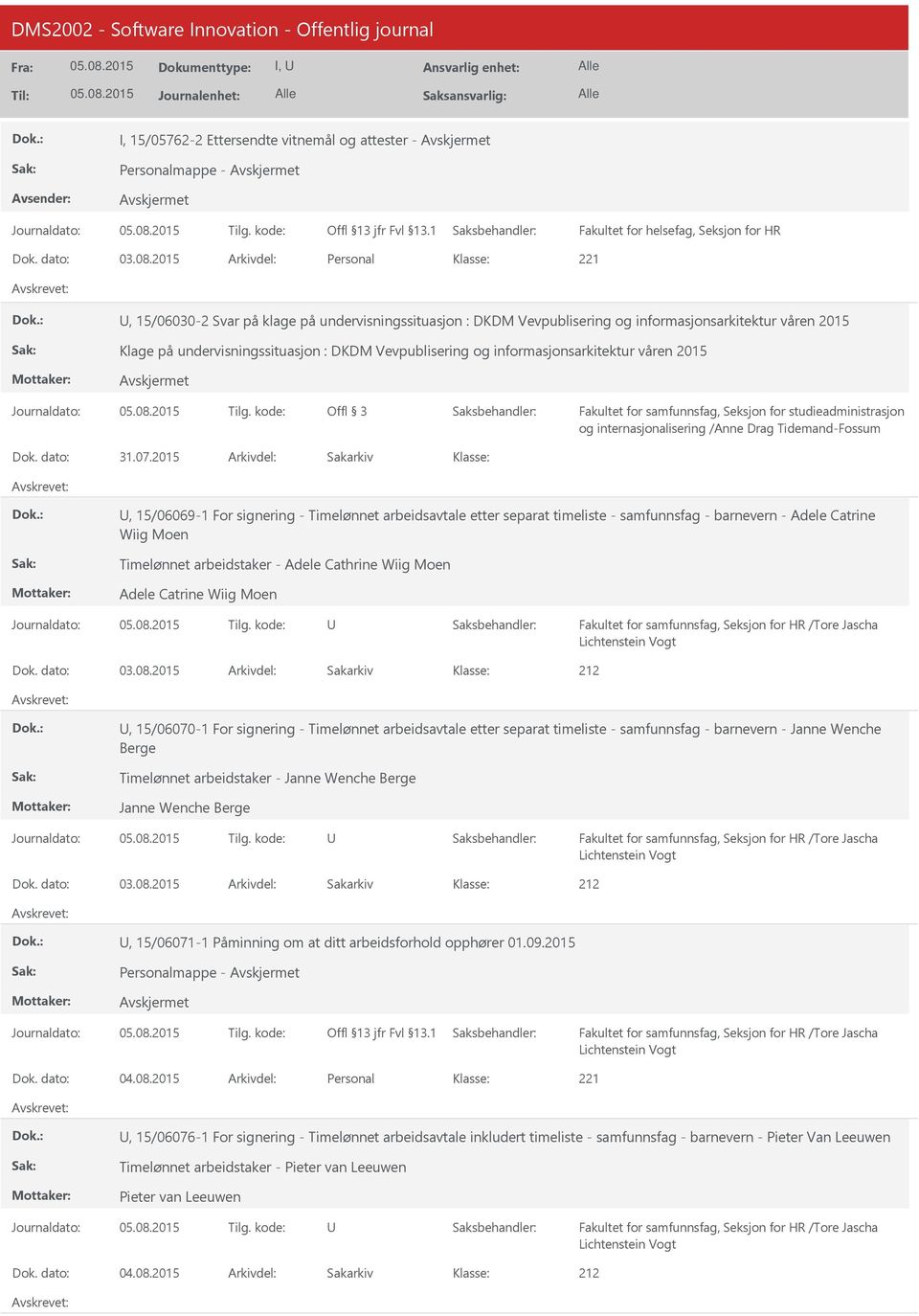 informasjonsarkitektur våren 2015 Offl 3 og internasjonalisering /Anne Drag Tidemand-Fossum Dok. dato: 31.07.