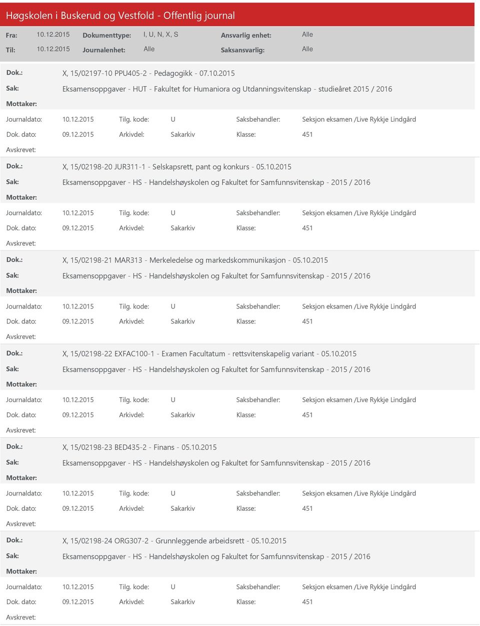 2015 Eksamensoppgaver - HT - Fakultet for Humaniora og tdanningsvitenskap - studieåret 2015 / 2016 X, 15/02198-20 JR311-1 -