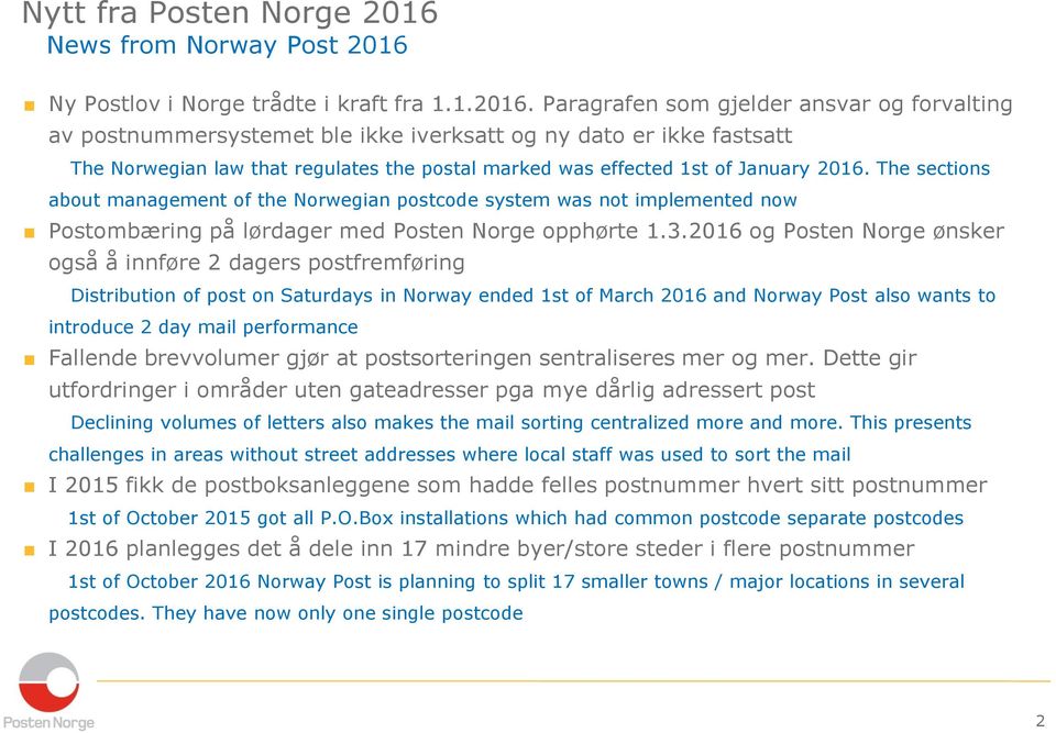 Ny Postlov i Norge trådte i kraft fra 1.1.2016.