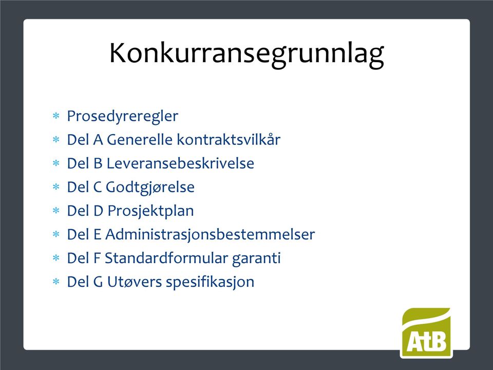 Godtgjørelse Del D Prosjektplan Del E