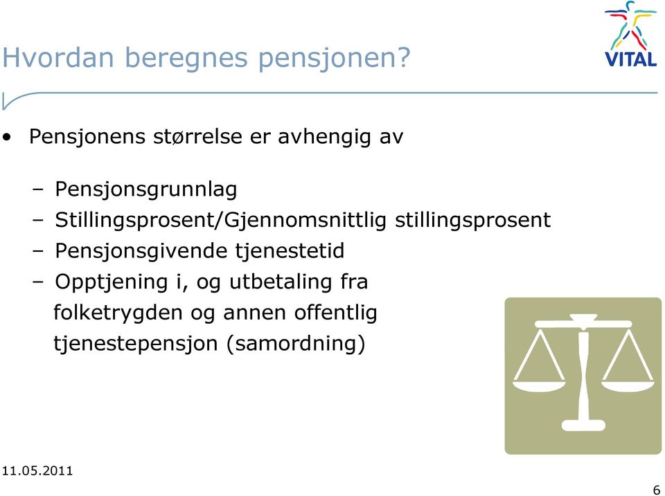 Stillingsprosent/Gjennomsnittlig stillingsprosent