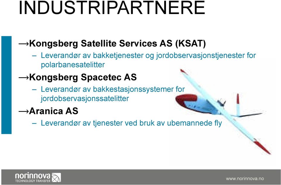 Kongsberg Spacetec AS Leverandør av bakkestasjonssystemer for