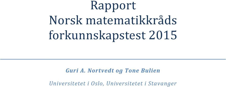 Nortvedt og Tone Bulien