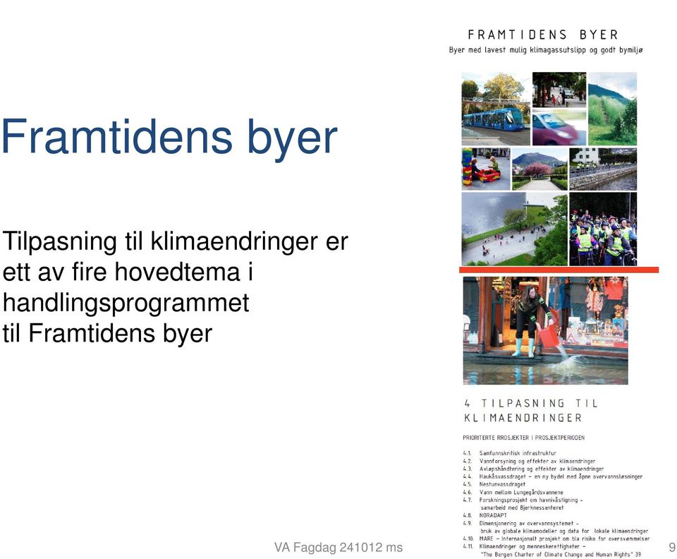 hovedtema i handlingsprogrammet