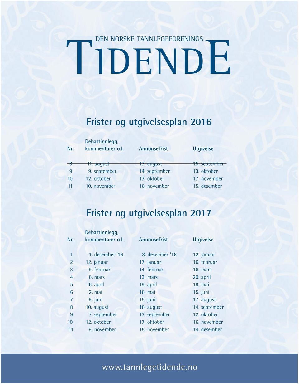 desember 16 8. desember 16 12. januar 2 12. januar 17. januar 16. februar 3 9. februar 14. februar 16. mars 4 6. mars 13. mars 20. april 5 6. april 19. april 18. mai 6 2. mai 16. mai 15. juni 7 9.