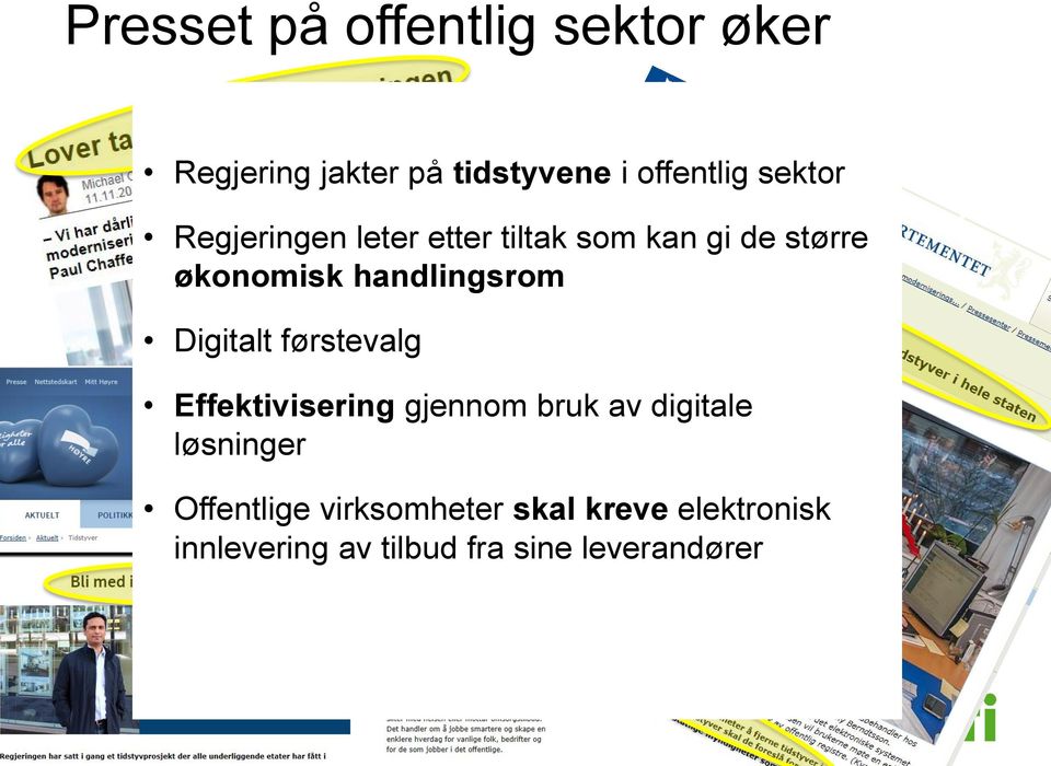 handlingsrom Digitalt førstevalg Effektivisering gjennom bruk av digitale