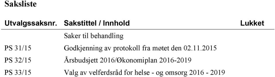 Godkjenning av protokoll fra møtet den 02.11.