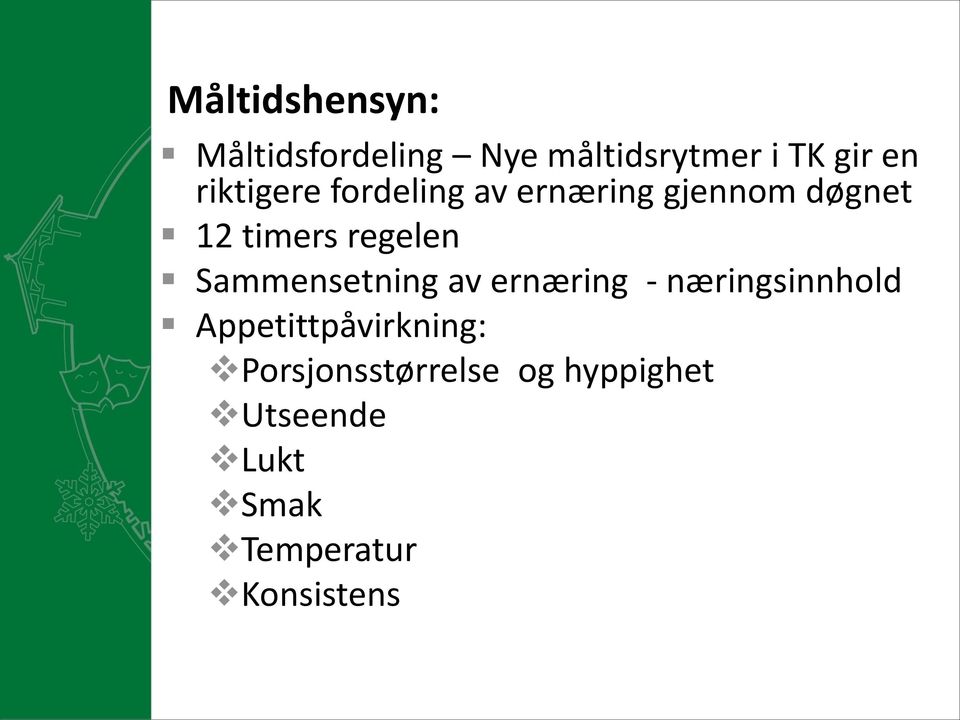 Sammensetning av ernæring - næringsinnhold Appetittpåvirkning: