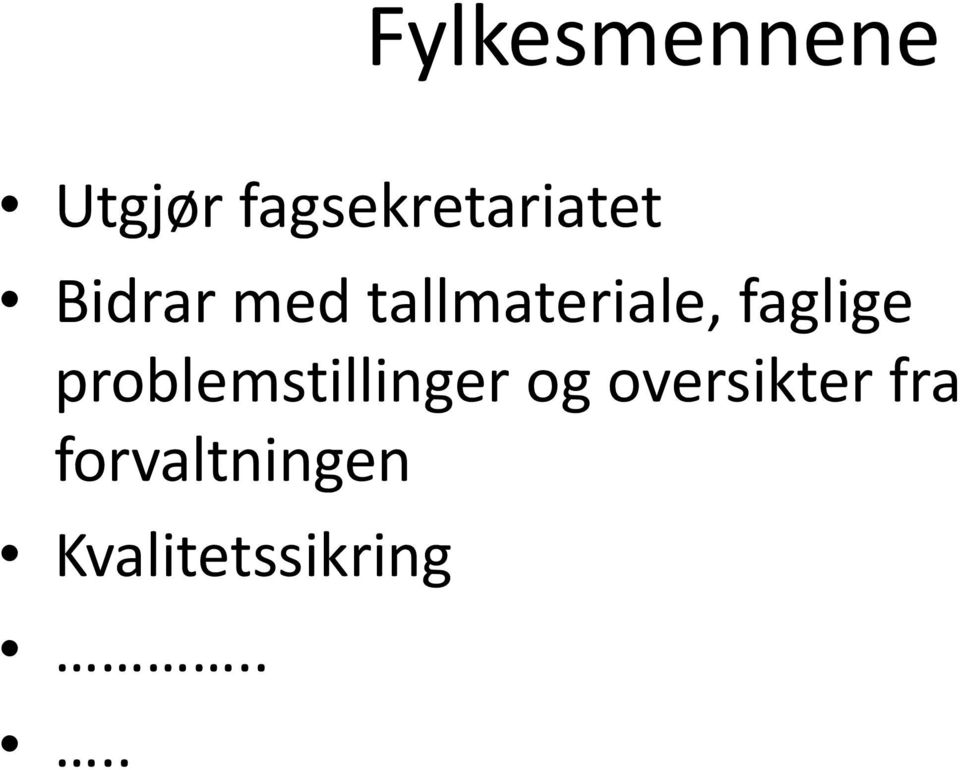 tallmateriale, faglige