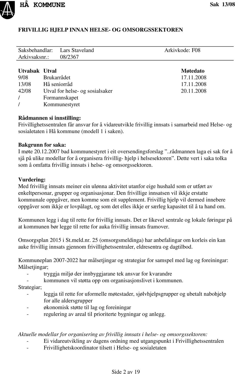 2008 42/08 Utval for helse- og sosialsaker 20.11.