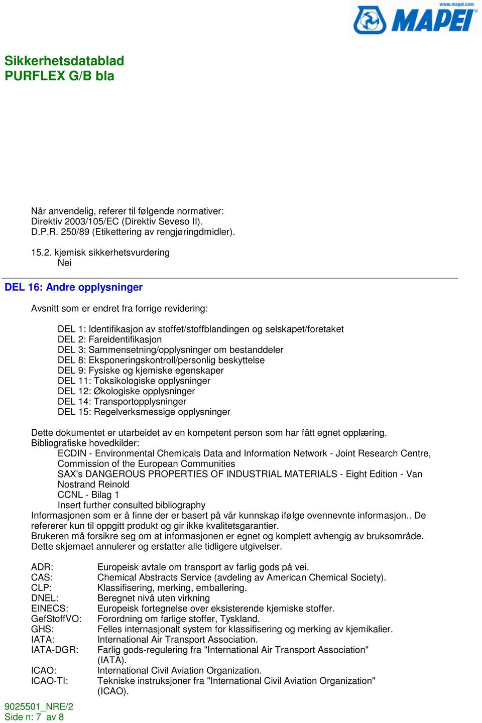 0/89 (Etikettering av rengjøringdmidler). 15.2.