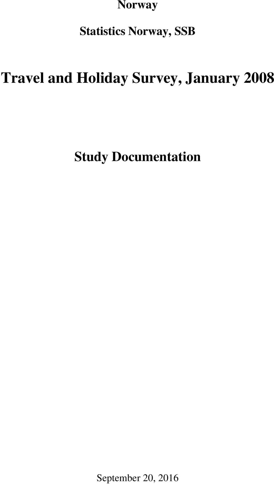 Survey, January 2008 Study