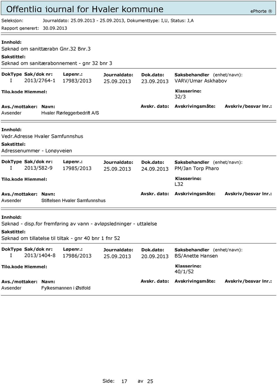 Adresse Hvaler Samfunnshus Adressenummer - Lonøyveien 2013/582-9 17985/2013 24.09.