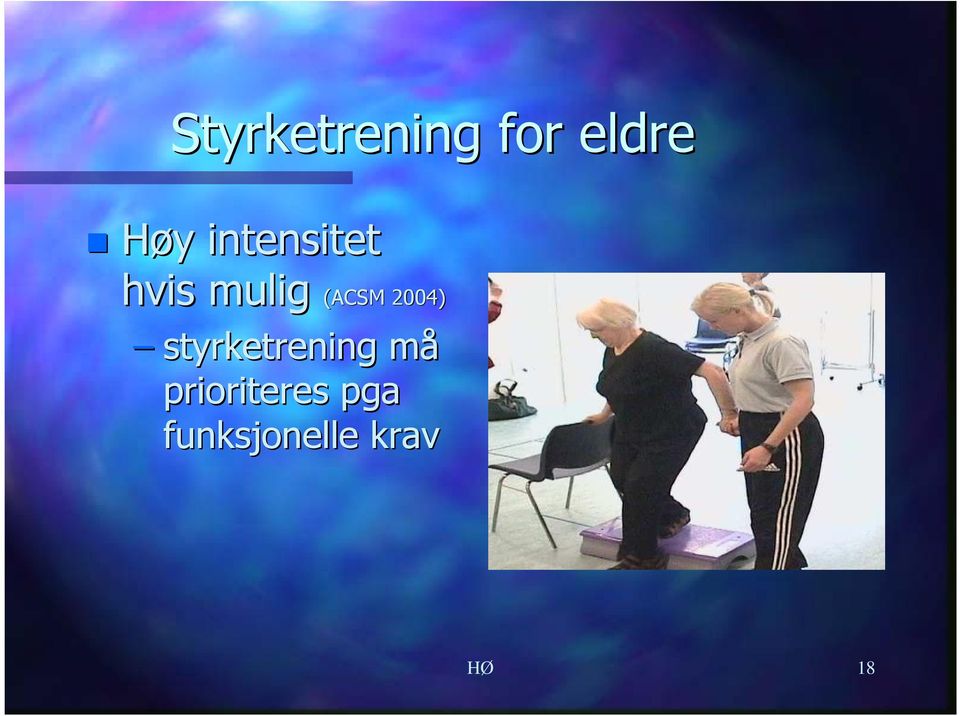 2004) styrketrening måm