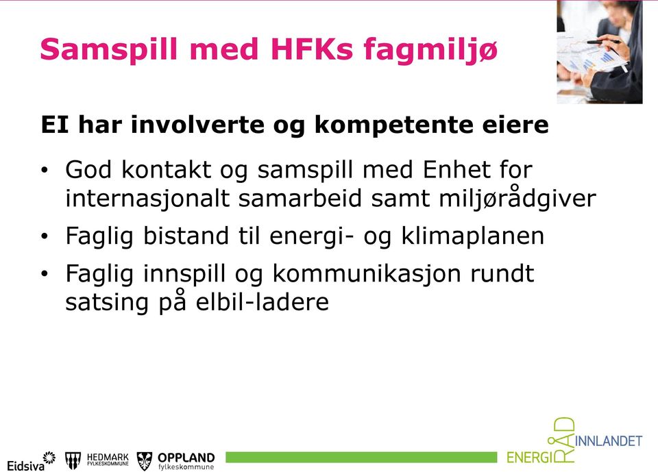 samarbeid samt miljørådgiver Faglig bistand til energi- og