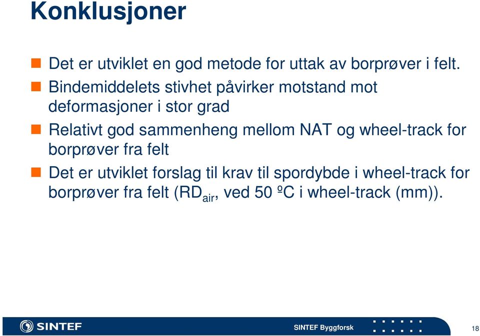 sammenheng mellom NAT og wheel-track for borprøver fra felt Det er utviklet forslag