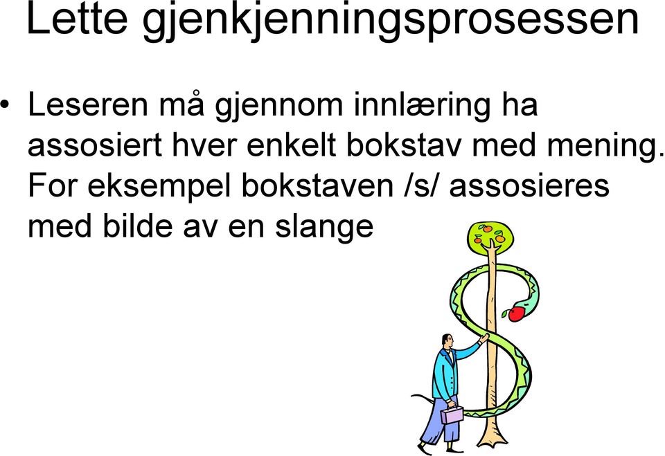 enkelt bokstav med mening.