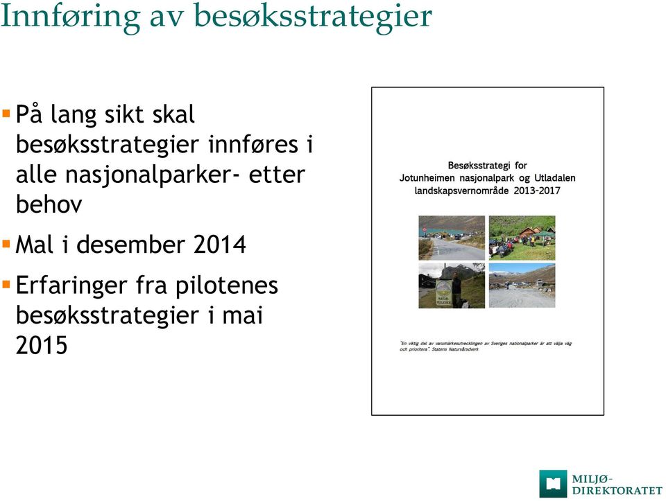 nasjonalparker- etter behov Mal i desember