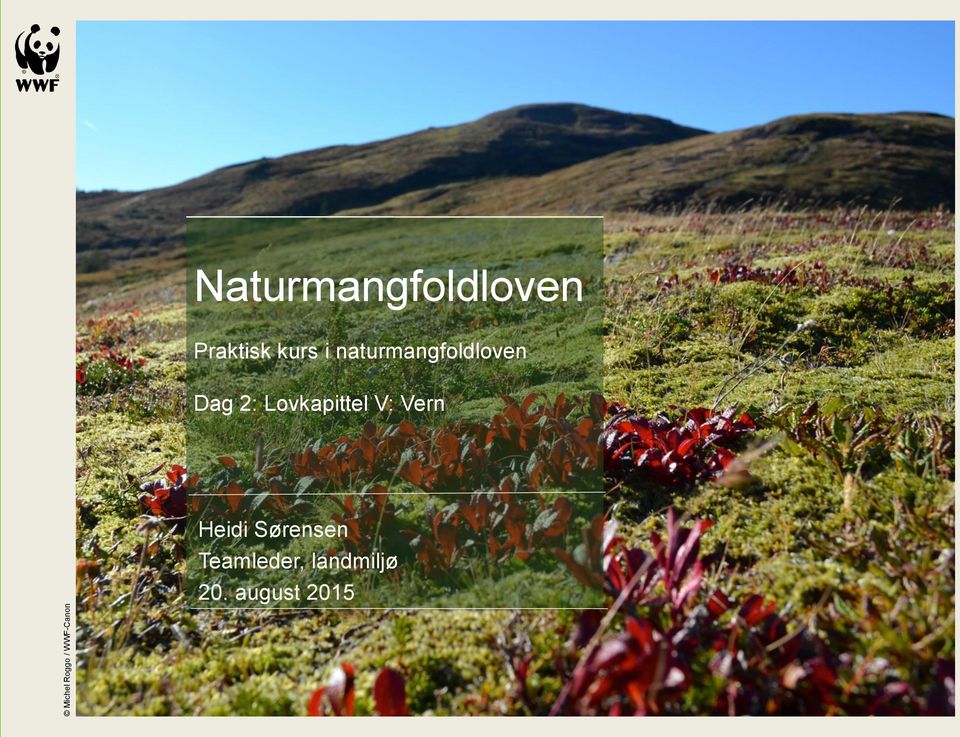 naturmangfoldloven Dag 2: Lovkapittel