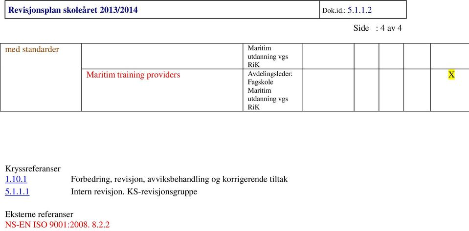 utdanning vgs RiK : Fagskole Maritim utdanning vgs RiK Kryssreferanser 1.10.