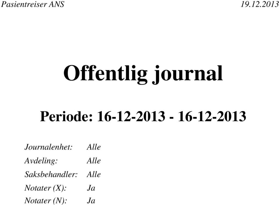 Journalenhet: Avdeling: