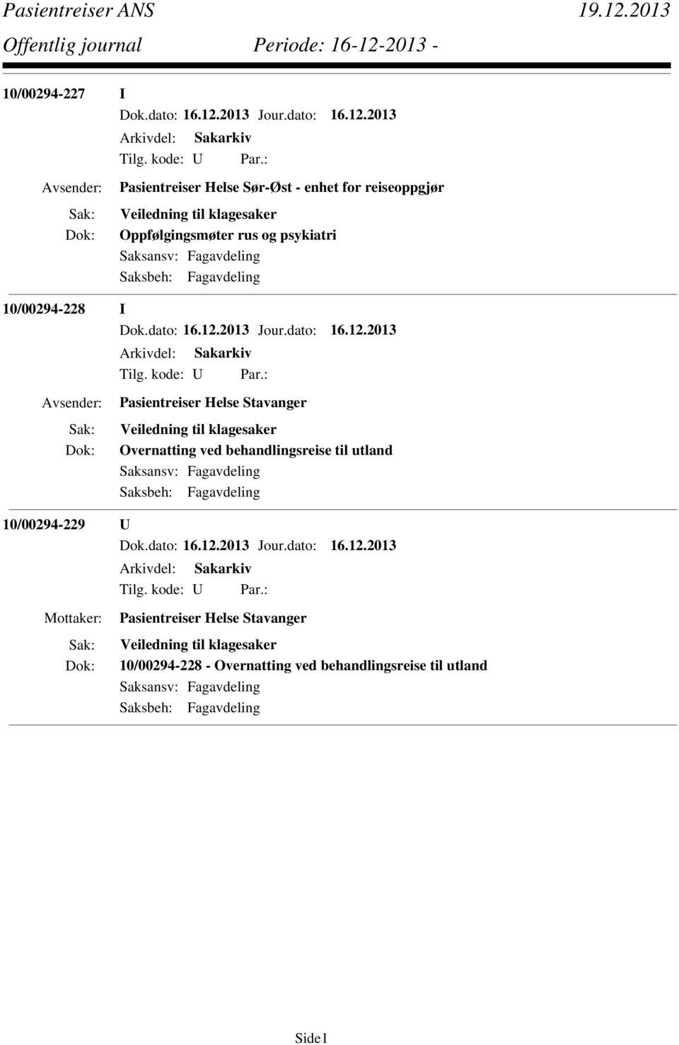 behandlingsreise til utland 10/00294-229 U Pasientreiser