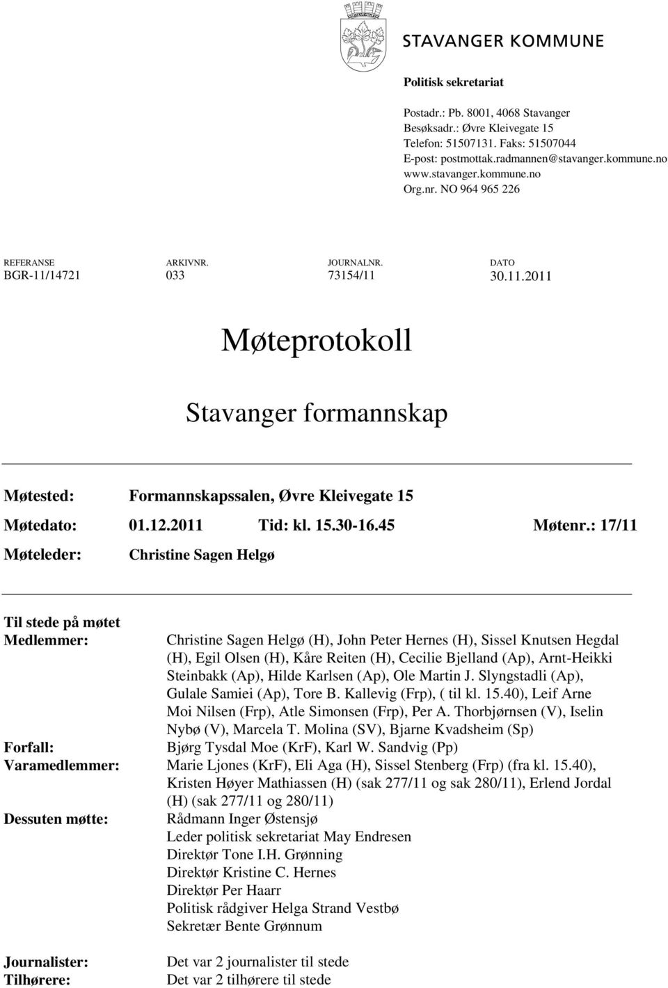 2011 Tid: kl. 15.30-16.45 Møtenr.