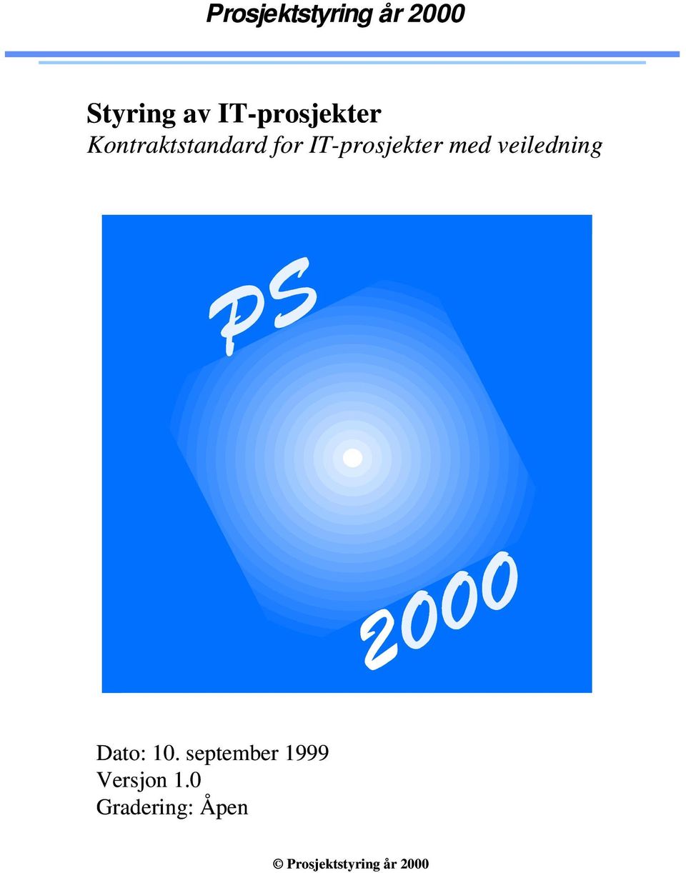 IT-prosjekter med veiledning Dato: 10.